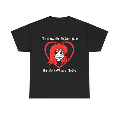USED TO BE VALENTINES "Don't Call Me Baby" Tee Shirt